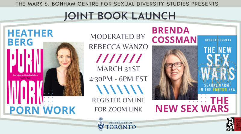 Launch Sex - Joint Book Launch: The New Sex Wars and Porn Work with Brenda Cossman and  Heather Berg | Jackman Humanities Institute